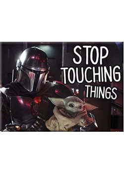 Magnet: Mandalorian - The Child Stop Touching Things